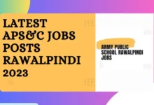 Latest APS&C Jobs Posts Rawalpindi 2023