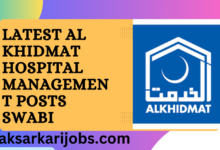 Latest Al Khidmat Hospital Management Posts Swabi
