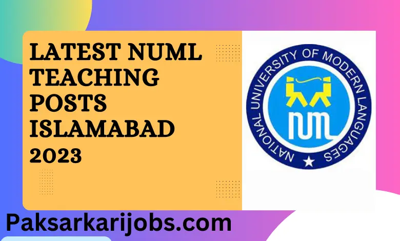 Latest NUML Teaching Posts Islamabad 2023